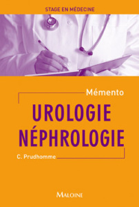 Urologie Néphrologie - Prudhomme Christophe ; Fellay Sandrine