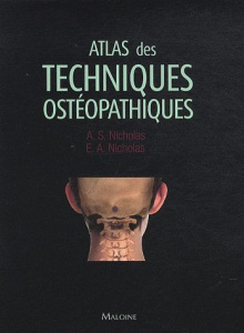 Atlas des techniques ostéopathiques - Nicholas Alexander S. ; Nicholas Evan A. ; Pradel