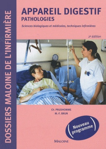 Appareil digestif. Pathologies, Sciences biologiques et médicales, techniques infirmières, 2e éditio - Prudhomme Christophe ; Brun Marie-France