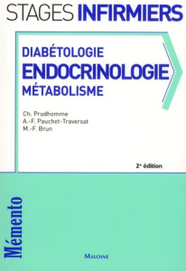 Diabétologie, endocrinologie, métabolisme - Prudhomme Christophe ; Brun Marie-France ; Pauchet