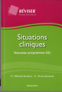 Situations cliniques - Mihoubi-Boudraï Nadia ; Thorin-Benarab Zahoua