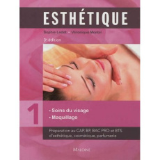 Esthétique. Volume 1, Soins du visage maquillage, 3e édition - Ledet Sophie ; Montel Véronique