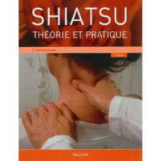 Shiatsu. Théorie et pratique, 2e édition - Beresford-Cooke Carola ; Pradel Jean-Luc ; Myers T