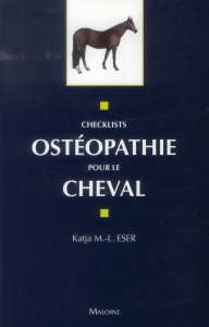 Ostéopathie pour le cheval - Eser Katia M-L ; Prudhomme Christophe ; Sautel Mar