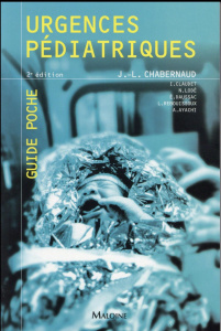 Urgences pédiatriques. 2e édition - Chabernaud Jean-Louis ; Claudet Isabelle ; Lodé No