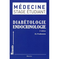 Diabétologie Endocrinologie. 2e édition - Prudhomme Christophe ; Fellay Sandrine