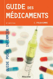 Guide des médicaments. 6e édition - Prudhomme Christophe