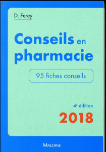 Conseils en pharmacie. 4e édition - Ferey Deborah