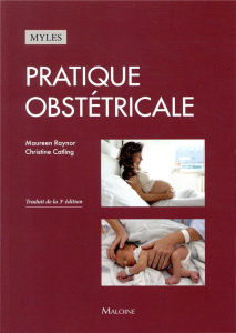 Pratique obstétricale - Raynor Maureen ; Catling Christine ; Pradel Jean-L