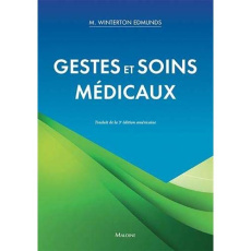 Gestes et soins médicaux - Winterton Edmunds Marilyn ; Pradel Jean-Luc