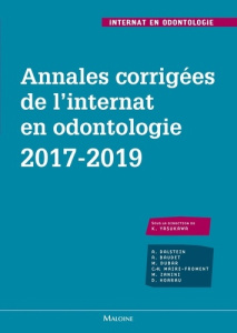 Annales corrigées de l'internat en odontologie 2017-2019 - Yasukawa Kazutoyo ; Dalstein Amélie ; Baudet Alexa