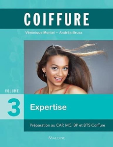 Coiffure. Tome 3, Expertise - Montel Véronique ; Bruez Andréa