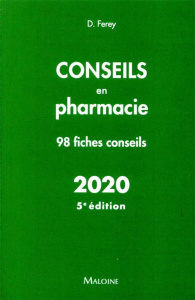 Conseils en pharmacie. 5e édition - Ferey Deborah