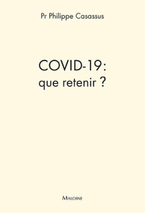 Covid-19 : que retenir ? - Casassus Philippe