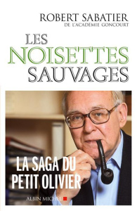 Les Noisettes sauvages - Sabatier Robert