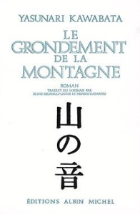 Le grondement de la montagne - Kawabata Yasunari ; Regnault-Gatier Sylvie ; Suema