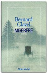 Le royaume du Nord Tome 3 : Miséréré - Clavel Bernard