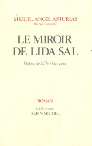 Le Miroir de Lida Sal et autres contes - Asturias Miguel Angel ; Couffon Claude ; Haedens K
