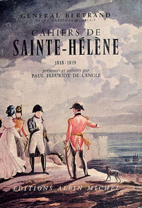 Cahiers de Sainte-Hélène - tome 2. 1818-1819 - Bertrand Razy