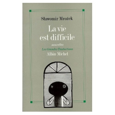 La vie est difficile - Mrozek Slawomir