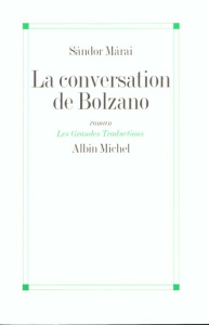 La conversation de Bolzano - Márai Sándor