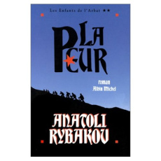 LA PEUR - LES ENFANTS DE L'ARBAT - TOME 2 - RYBAKOV ANATOLI