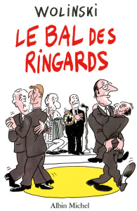 Le bal des ringards - Wolinski Georges