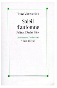 Soleil d'automne - Matevossian Hrant ; Bitov Andreï