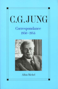 CORRESPONDANCE. Tome 3, 1950-1954 - Jung Carl-Gustav