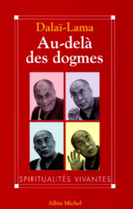 Au-delà des dogmes - Dalaï-Lama
