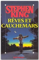 Rêves et cauchemars - King Stephen