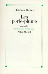 Les porte-plume - Mrozek Slawomir