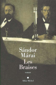 Les braises - Márai Sándor