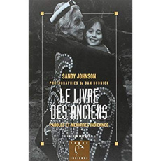 Le livre des anciens. Paroles et mémoires indiennes - JOHNSON/BUDNICK