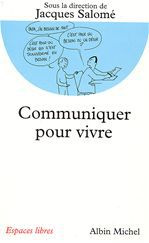 Communiquer pour vivre - COLLECTIF