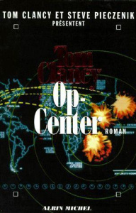 Op-Center Tome 1 - Clancy Tom ; Pieczenik Steve