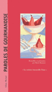 Paroles de gourmandise - Rouanet Marie,Corbasson Dominique
