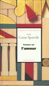 Pensées sur l'amour - Comte-Sponville André
