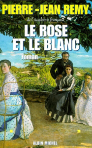 Le rose et le blanc - Rémy Pierre-Jean
