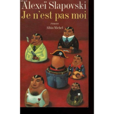 Je n'est pas moi - Slapovski Alexeï