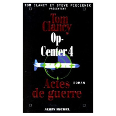 Op-Center Tome 4 : Actes de guerre - Clancy Tom