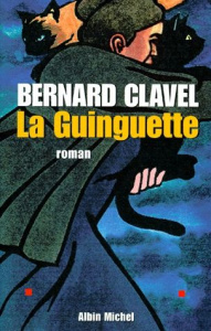 La Guinguette - Clavel Bernard