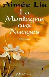 La montagne aux nuages - Liu Aimée E.