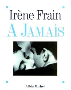 A jamais - Frain Irène