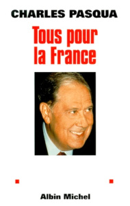 Tous pour la France - Pasqua Charles