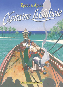 Capitaine LaGuibole - ABULI/ROSSI