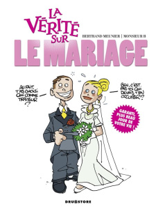La vérité sur le mariage - Meunier Bertrand