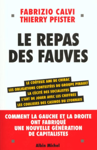 Le Repas des fauves - Calvi Fabrizio ; Pfister Thierry