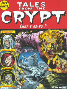 Tales from the Crypt Tome 7 : Chat y es-tu ? - Davis Jack