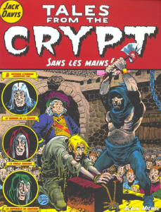 Tales from the Crypt Tome 8 : Sans les mains ! - Davis Jack